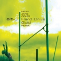 Alt-J Hard&#x20;Drive&#x20;Gold&#x20;&#x28;Maya&#x20;Jane&#x20;Cole&#x20;Remix&#x29; Artwork