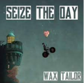 Wax&#x20;Tailor Seize&#x20;The&#x20;Day&#x20;&#x28;Ft.&#x20;Charlotte&#x20;Savary&#x29; Artwork