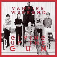 Vampire Weekend - Giving Up The Gun