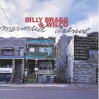 Billy Bragg & Wilco - California Stars